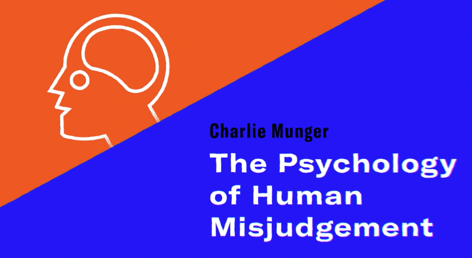 Charlie Munger: The psychology of human misjudgement